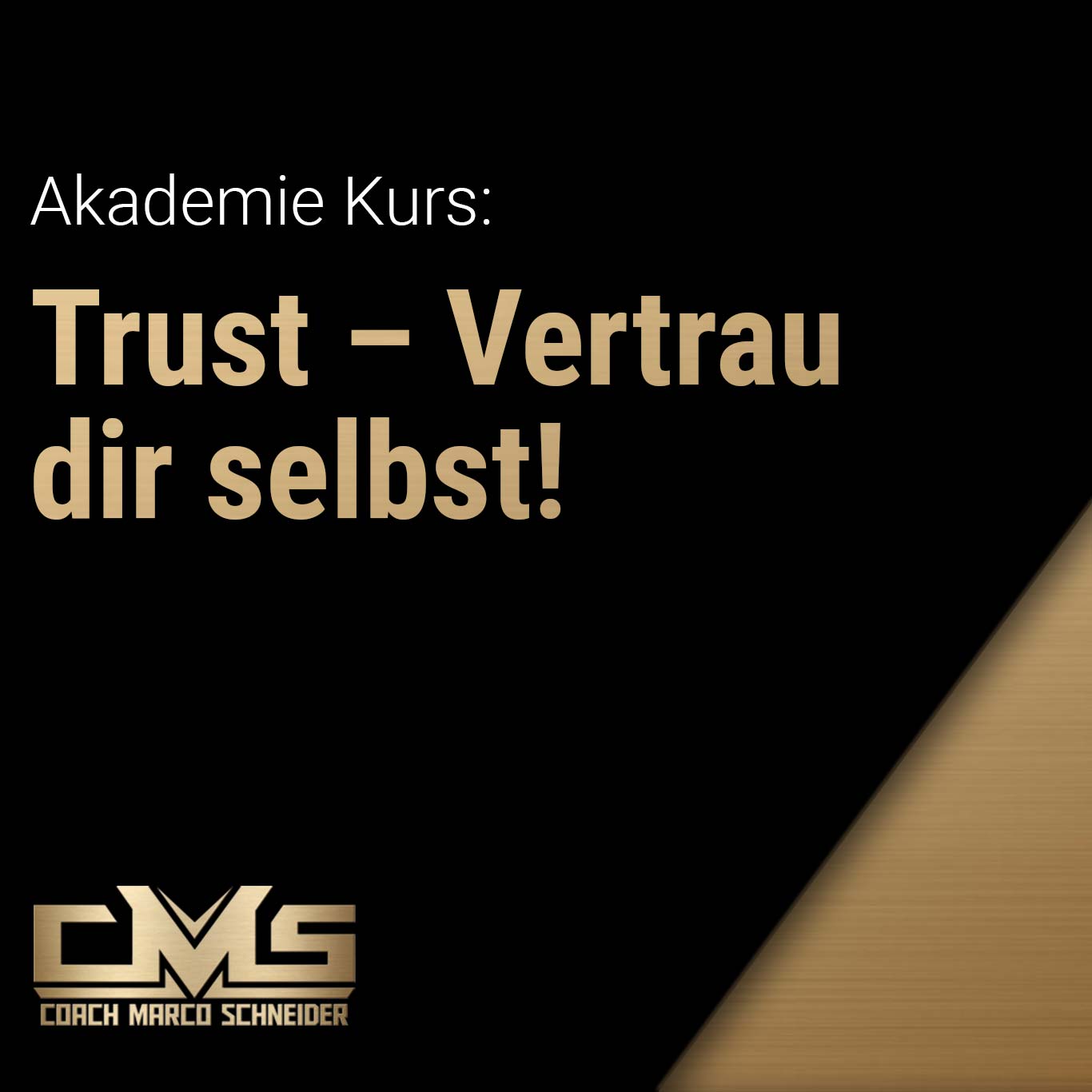 Trust - Vertrau Dir selbst!