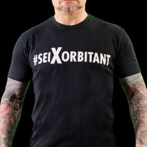 T-Shirt Sei Xorbitant - Weißer Schriftzug